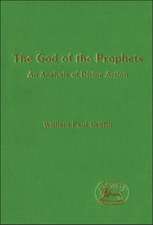 The God of the Prophets: An Analysis of Divine Action