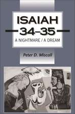 Isaiah 34-35: A Nightmare/A Dream