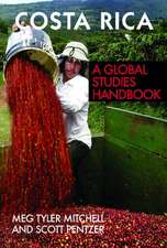 Costa Rica: A Global Studies Handbook