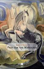 Pray for the Wanderer