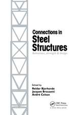 Connections in Steel Structures: Behaviour, strength and design