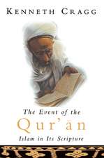 Event of the Quran: Islam in its Scripture