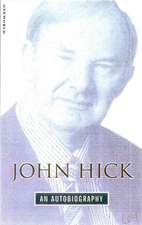 John Hick: An Autobiography