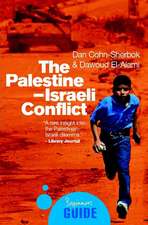 The Palestine-Israeli Conflict, Second Edition: A Beginner's Guide