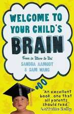 Welcome to Your Child's Brain