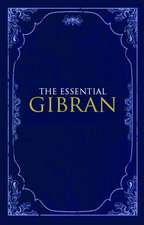 The Essential Gibran