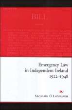 Emergency Law in Independent Ireland, 1922-48