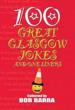 100 Great Glasgow Jokes and One Liners