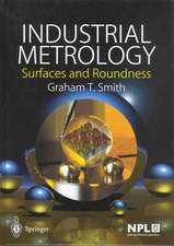 Industrial Metrology: Surfaces and Roundness