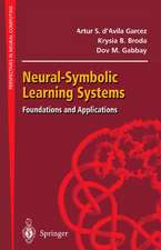 Neural-Symbolic Learning Systems: Foundations and Applications