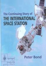 The Continuing Story of The International Space Station