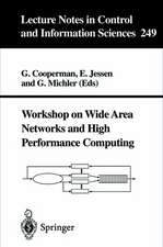 Workshop on Wide Area Networks and High Performance Computing