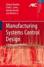 Manufacturing Systems Control Design: A Matrix-based Approach