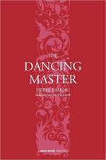 The Dancing Master: The Story of British New Dance