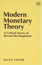 MODERN MONETARY THEORY – A Critical Survey of Recent Developments