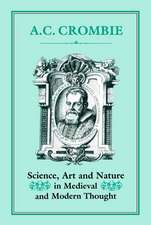 Science, Art and Nature in Medieval and Modern Thought