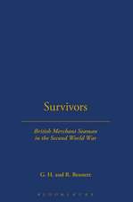 SURVIVORS: BRITISH MERCHANT SEAMEN