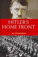 Hitler's Home Front: Wurttemberg under the Nazis