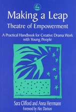 Making a Leap - Theatre of Empowerment