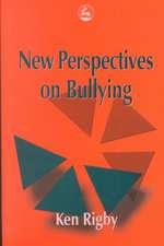 New Perspectives on Bullying