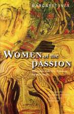 Women of the Passion