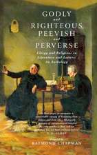 Godly and Rihteous, Peevish and Perverse