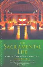 The Sacramental Life