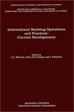 International Banking Operations and Practices:Current Developments