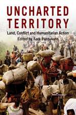 Uncharted Territory: Land, Conflict and Humanitarian Action