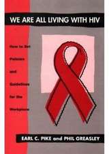 We are All Living with HIV