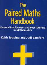 Paired Maths Handbook: Parental Involvement and Peer Tutoring in Mathematics