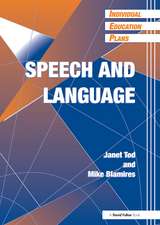 Individual Education Plans (IEPs): Speech and Language