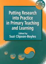 Putting Research into Practice in Primary Teaching and Learning