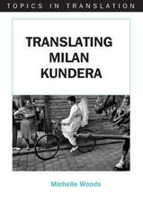 Translating Milan Kundera