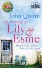 Quinn, J: SUMMER OF LILY AND ESME