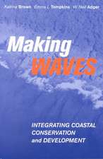 Making Waves: Integrating Coastal Conservation and Development