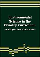 Environmental Science in the Primary Curriculum