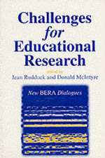 Challenges for Educational Research