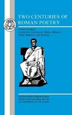 Two Centuries of Roman Poetry