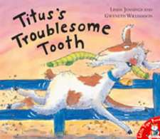 Titus's Troublesome Tooth