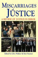 Miscarriages of Justice: A Review of Justice in Error