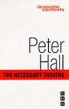 The Necessary Theatre