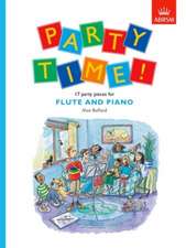 Party Time! 17 party pieces for flute and piano