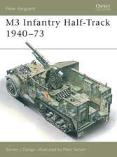 M3 Infantry Half-Track 1940–73