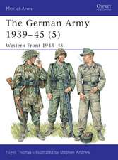 The German Army 1939–45 (5): Western Front 1943–45