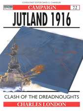 Jutland 1916: Clash of the Dreadnoughts