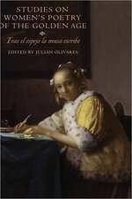 Studies on Women`s Poetry of the Golden Age – Tras el espejo la musa escribe