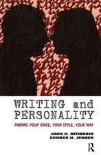 Writing and Personality: Finding Your Voice, Your Style, Your Way