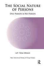 The Social Nature of Persons: One Person is No Person