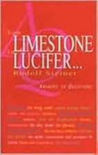 From Limestone to Lucifer . . .: Answers to Questions